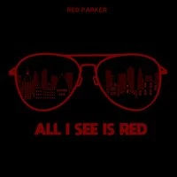 All I See Is Red