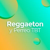 Reggaeton y Perreo TBT