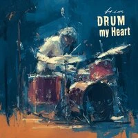 DRUM my Heart