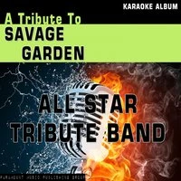 A Tribute to Savage Garden
