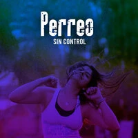 Perreo Sin Control