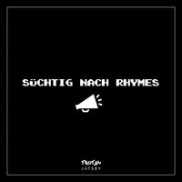 Süchtig nach Rhymes