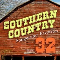 Southern Country Songwriter Favorites, Vol. 32