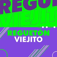 Reguetón viejito