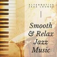 Smooth & Relax Jazz Music