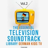 Essential Television Soundtrack Library: German Kids TV, Vol. 2