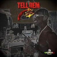 Tell Dem