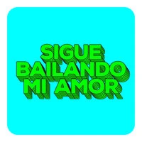 Sigue Bailando Mi Amor