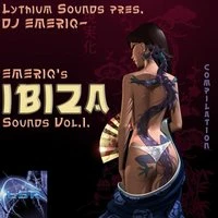 Lythium Sounds Pres. DJ Emeriq - Emeriq's Ibiza Sounds Vol. 1