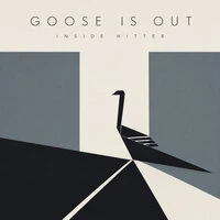 Goose Is Out