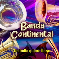 Un Indio Quiere Llorar