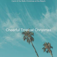 Carol of the Bells Christmas at the Beach
