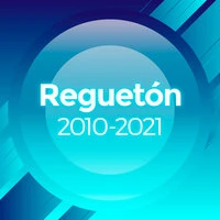Reguetón 2010 - 2021
