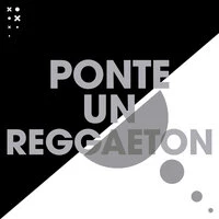 Ponte un Reggaetón