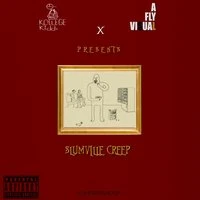 SlumVille Creep