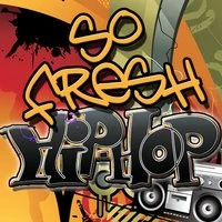 So Fresh: Hip Hop