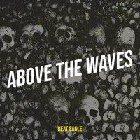 Above the Waves