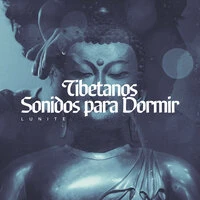 Tibetanos Sonidos para Dormir