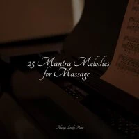 25 Mantra Melodies for Massage