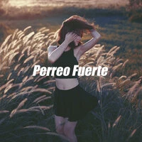 Perreo Fuerte