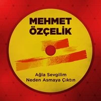 Ağla Sevgilim / Neden Asmaya Çıktın