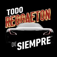 Todo Reggaeton de Siempre