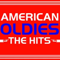 American Oldies - The Hits