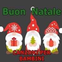 Buon Natale Canzoni per bambini