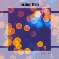 Inspired Drink Best 22