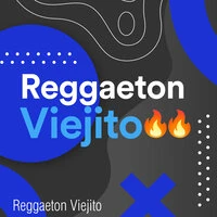 Reggaeton Viejito 🔥 🔥