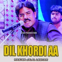 Dil Khordi Aa