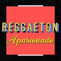 Reggaeton Apasionado