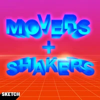 Movers and Shakers