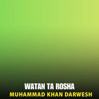 Watan Ta Rosha
