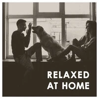 Relaxed at Home