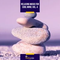 Relaxing Music For Cool Mind, Vol. 4