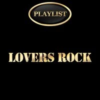 Lovers Rock Playlist
