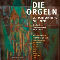 Die Orgeln der Marienkirche zu Lübeck