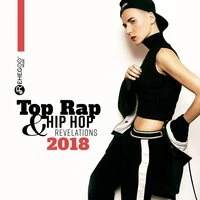 Top Rap & Hip Hop Revelations 2018