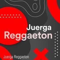 Juerga Reggaeton