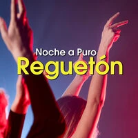 Noche A Puro Reguetón