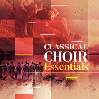 Classical Choir Essentials