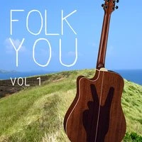 Folk You, Vol. 1
