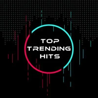 Top Trending Hits