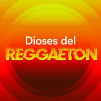 Dioses del Reggaeton