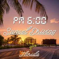Pm6:00, Sunset Driving, Florida ~ Highway Holiday ~