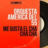 Me Gusta el Cha Cha Cha