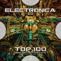 Electronica Top 100 Best Selling Chart Hits