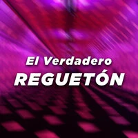 El Verdadero Reguetón