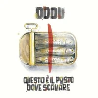 Questo è il posto dove scavare